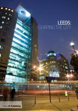 portada Leeds: Shaping the City