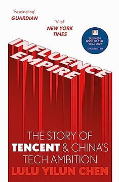 portada Influence Empire: Inside the Story of Tencent and China’S Tech Ambition (in English)