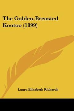 portada the golden-breasted kootoo (1899)