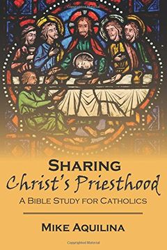 portada Sharing Christ's Priesthood: A Bible Study for Catholics (en Inglés)
