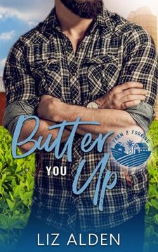 portada Butter you up: A Grumpy Sunshine Romantic Comedy