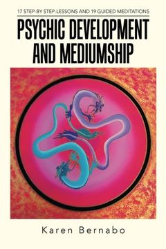 portada Psychic Development and Mediumship: 17 Step-by Step-Lessons and 19 Guided Meditations
