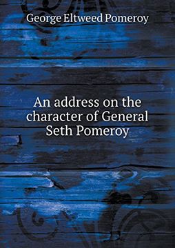 portada An address on the character of General Seth Pomeroy