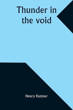 portada Thunder in the void (en Inglés)