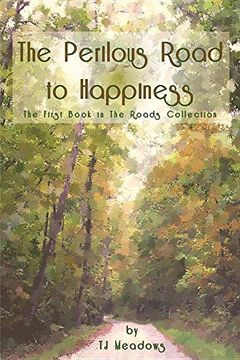 portada The Perilous Road to Happiness (in English)