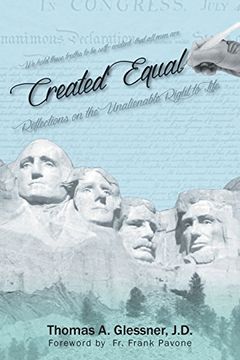portada Created Equal: Reflections on the Unalienable Right to Life