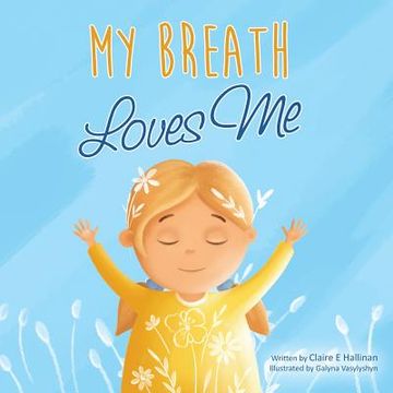 portada My Breath Loves Me (en Inglés)