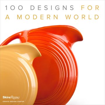 portada 100 Designs for a Modern World: Kravis Design Center (in English)