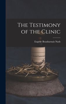 portada The Testimony of the Clinic (en Inglés)