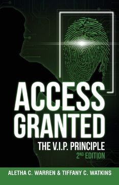 portada Access Granted: The V.I.P. Principle 2nd Edition (en Inglés)