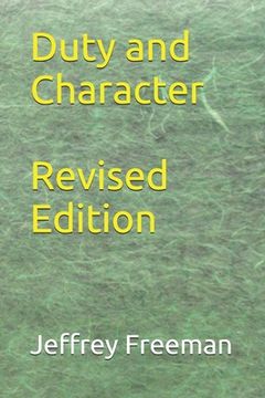 portada Duty and Character Revised Edition (en Inglés)