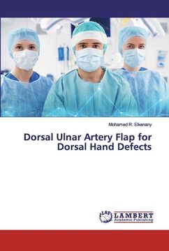 portada Dorsal Ulnar Artery Flap for Dorsal Hand Defects (in English)