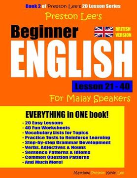 portada Preston Lee's Beginner English Lesson 21 - 40 For Malay Speakers (British) (en Inglés)