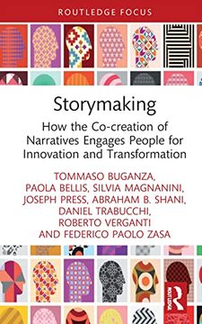 portada Storymaking and Organizational Transformation: How the Co-Creation of Narratives Engages People for Innovation and Transformation (in English)
