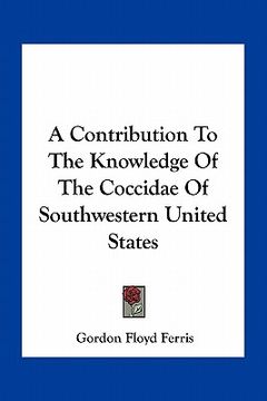 portada a contribution to the knowledge of the coccidae of southwestern united states (in English)