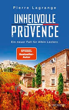 portada Unheilvolle Provence: Der Perfekte Urlaubskrimi für den Nächsten Provence-Urlaub (Ein Fall für Commissaire Leclerc, Band 9) (en Alemán)