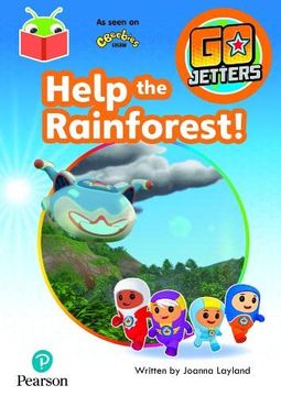 portada Bug Club Independent Phase 3 Unit 9: Go Jetters: Help the Rainforest (en Inglés)