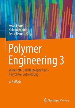 portada Polymer Engineering 3: Werkstoff- und Bauteilprüfung, Recycling, Entwicklung (en Alemán)