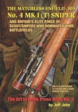 portada The Matchless Enfield. 303 no. 4 mk i (t) Sniper: And Britain’S Elite Force of Scout (en Inglés)