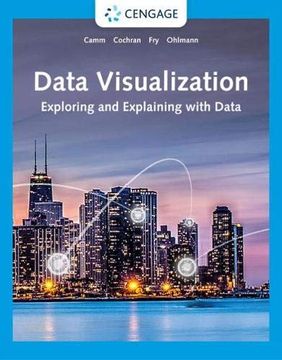 portada Data Visualization: Exploring and Explaining With Data (en Inglés)