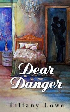 portada Dear Danger (en Inglés)