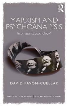 portada Marxism and Psychoanalysis: In or against Psychology? (Concepts for Critical Psychology)