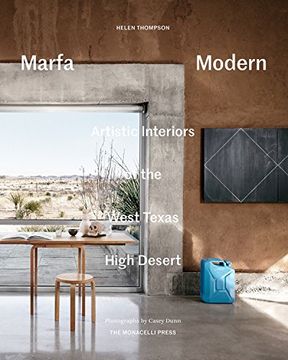 portada Marfa Modern: Artistic Interiors of the West Texas High Desert (in English)