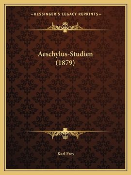 portada Aeschylus-Studien (1879) (en Alemán)