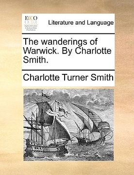 portada the wanderings of warwick. by charlotte smith.