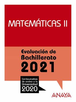 portada Matematicas ii: Evaluacion de Bachillerato 2021 - Prueba Acceso a la Universidad