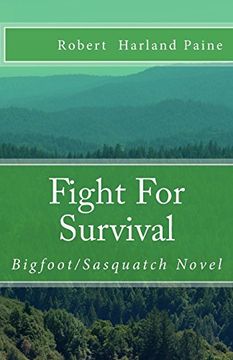 portada Fight for Survival: Bigfoot/Sasquatch Novel (en Inglés)