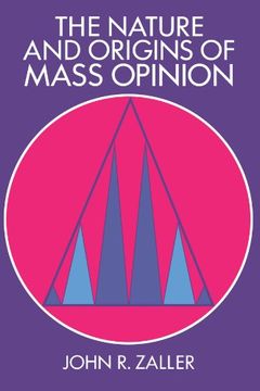 portada The Nature and Origins of Mass Opinion (Cambridge Studies in Public Opinion and Political Psychology) (en Inglés)