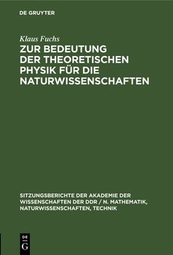 portada Zur Bedeutung der Theoretischen Physik fã â¼r die Naturwissenschaften (German Edition) [Hardcover ] (in German)