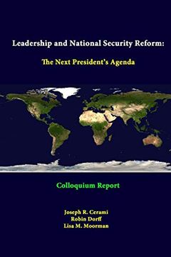 portada Leadership and National Security Reform: The Next President's Agenda - Colloquium Report (en Inglés)