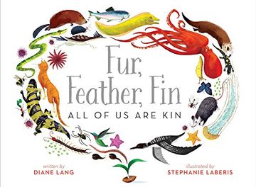 portada Fur, Feather, Fin--All of us are kin (en Inglés)