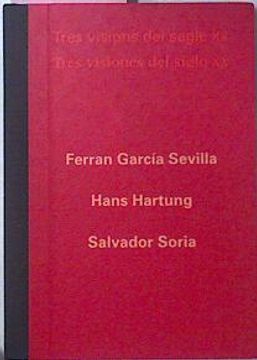 portada Tres Visions del Segle xx Tres Visiones del Siglo xx, (in Spanish)