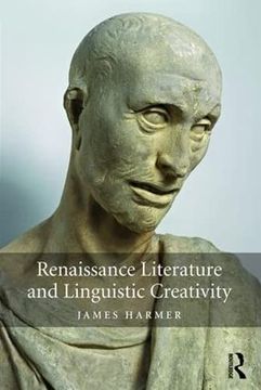 portada Renaissance Literature and Linguistic Creativity