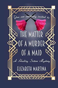 portada The Matter of a Murder of a Maid (a Hadley Sisters Mystery) (en Inglés)