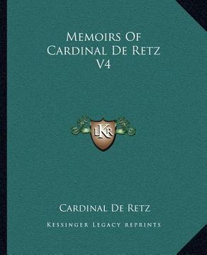 portada memoirs of cardinal de retz v4 (en Inglés)