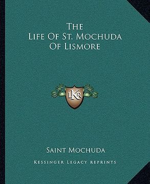 portada the life of st. mochuda of lismore (en Inglés)