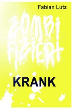 portada Zombifiziert, Band 12: Krank (en Alemán)