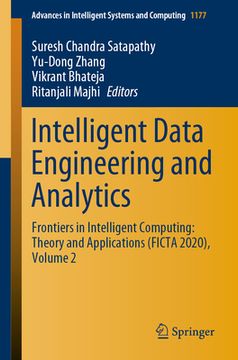 portada Intelligent Data Engineering and Analytics: Frontiers in Intelligent Computing: Theory and Applications (Ficta 2020), Volume 2 (in English)