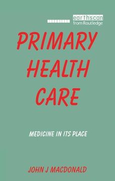 portada Primary Health Care: Medicine in Its Place (en Inglés)