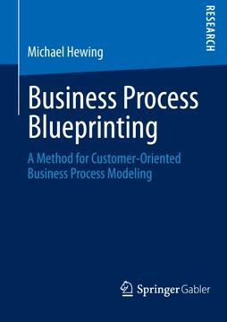 portada Business Process Blueprinting: A Method for Customer-Oriented Business Process Modeling