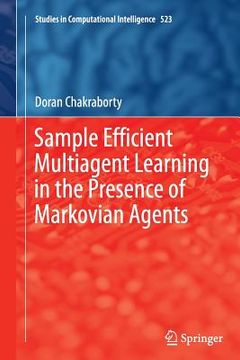 portada Sample Efficient Multiagent Learning in the Presence of Markovian Agents (in English)