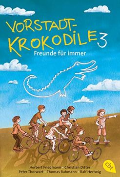 portada Vorstadtkrokodile: Band 3 - Freunde für Immer (en Alemán)