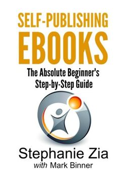 portada Self-Publishing s: The Absolute Beginner's Step-By-Step Guide (in English)