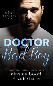portada Dr. Bad Boy (Frisky Beavers) (Volume 2)