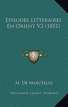 portada Episodes Litteraires En Orient V2 (1851) (in French)