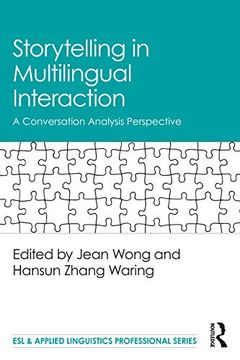 portada Storytelling in Multilingual Interaction: A Conversation Analysis Perspective (Esl & Applied Linguistics Professional Series) (in English)